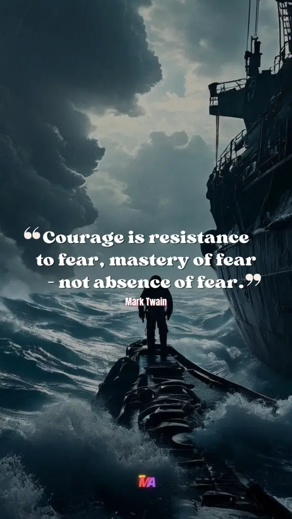 Daily Motivation - Quote of the Day - #706 | Courage is resistance to fear, mastery of fear - not absence of fear - Mark Twain