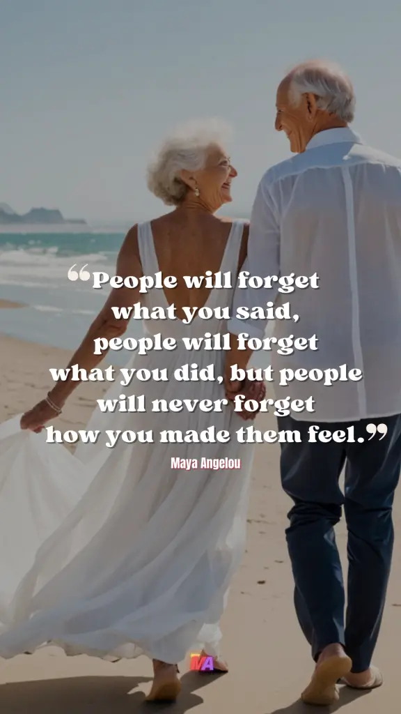 Daily Motivation - Quote of the Day - #714 | People will forget what you said, people will forget what you did, but people will never forget how you made them feel - Maya Angelou